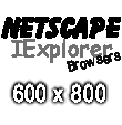 Netscape & Internet Explorer